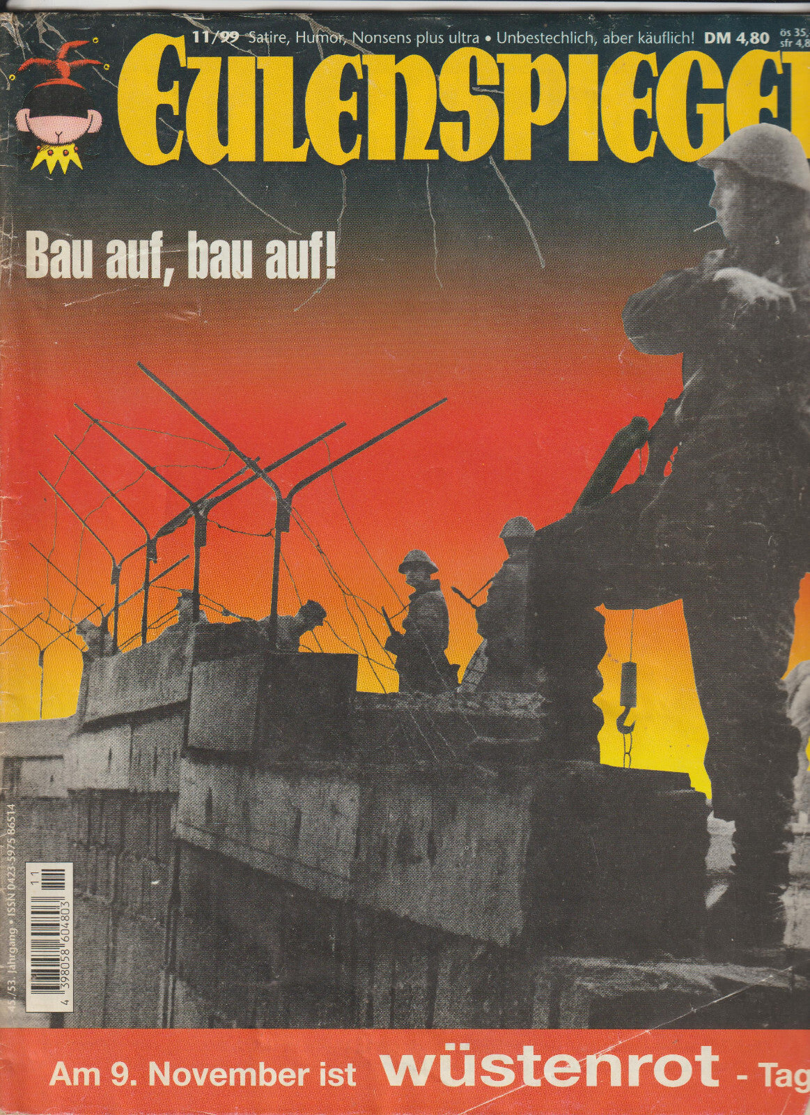 ✪ Eulenspiegel Nr.11/1999 Bau auf, Bau auf! Am 9. November ist wüstenrot - Tag
