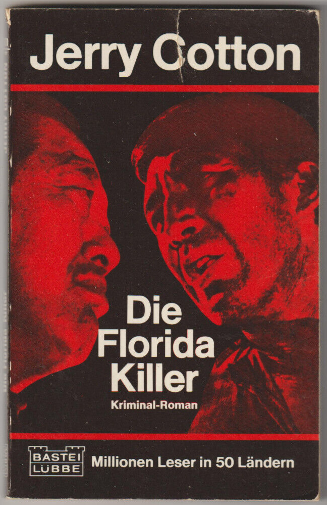 Jerry Cotton Nr.31070 Die Florida Killer, Bastei Lübbe 1979 | ROMANHEFT | GUT