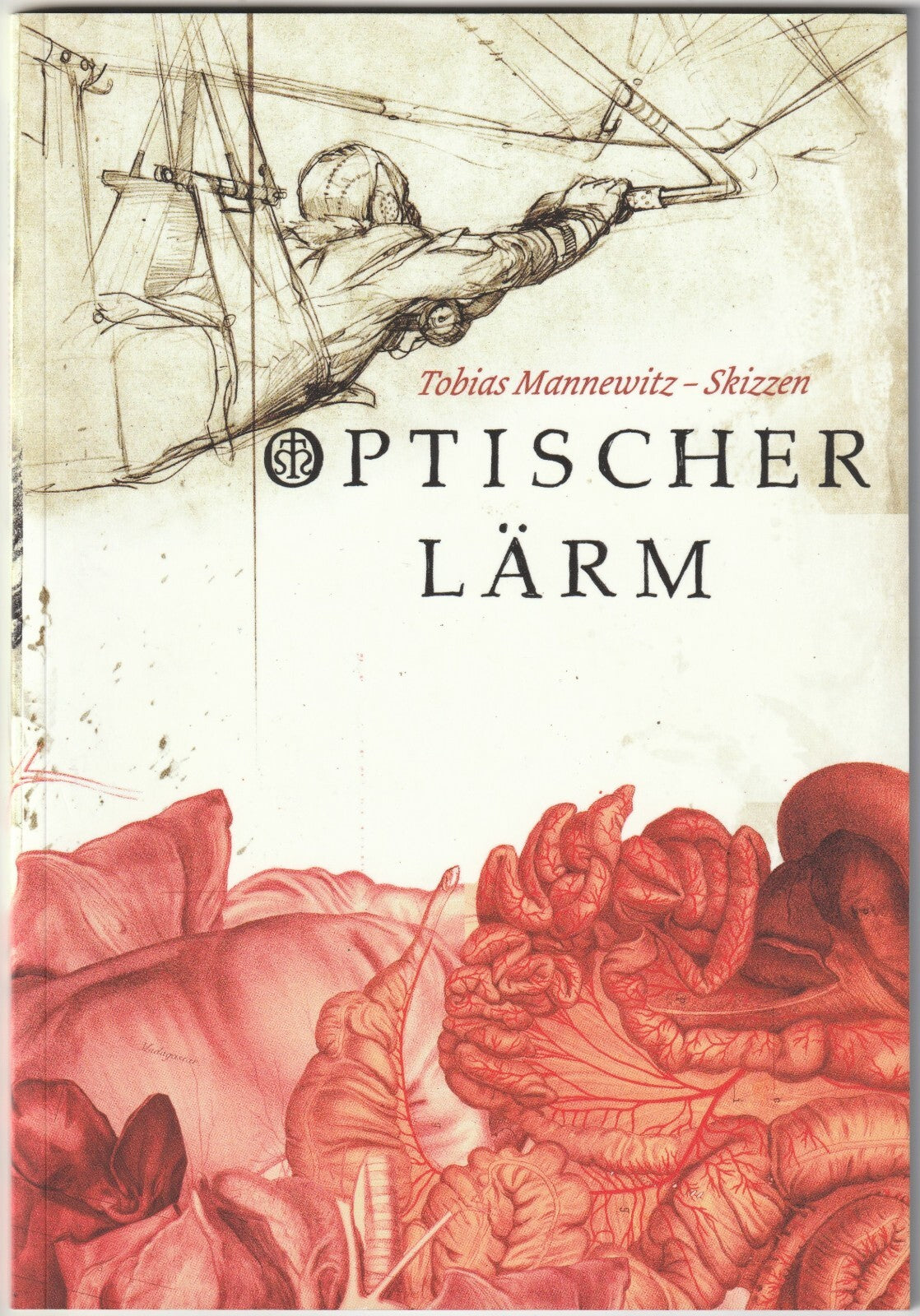 ✪ TOBIAS MANNEWITZ - SKIZZEN Optischer Lärm Signiert/Limitiert ARTBOOK NEU