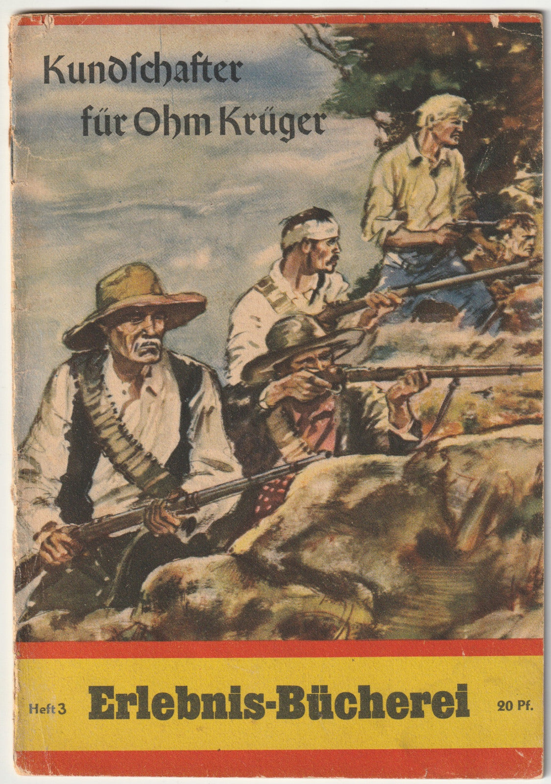 ✪ ERLEBNIS-BÜCHEREI #3 Kundschafter für Ohm Krüger, Steiniger ROMANHEFT Z3