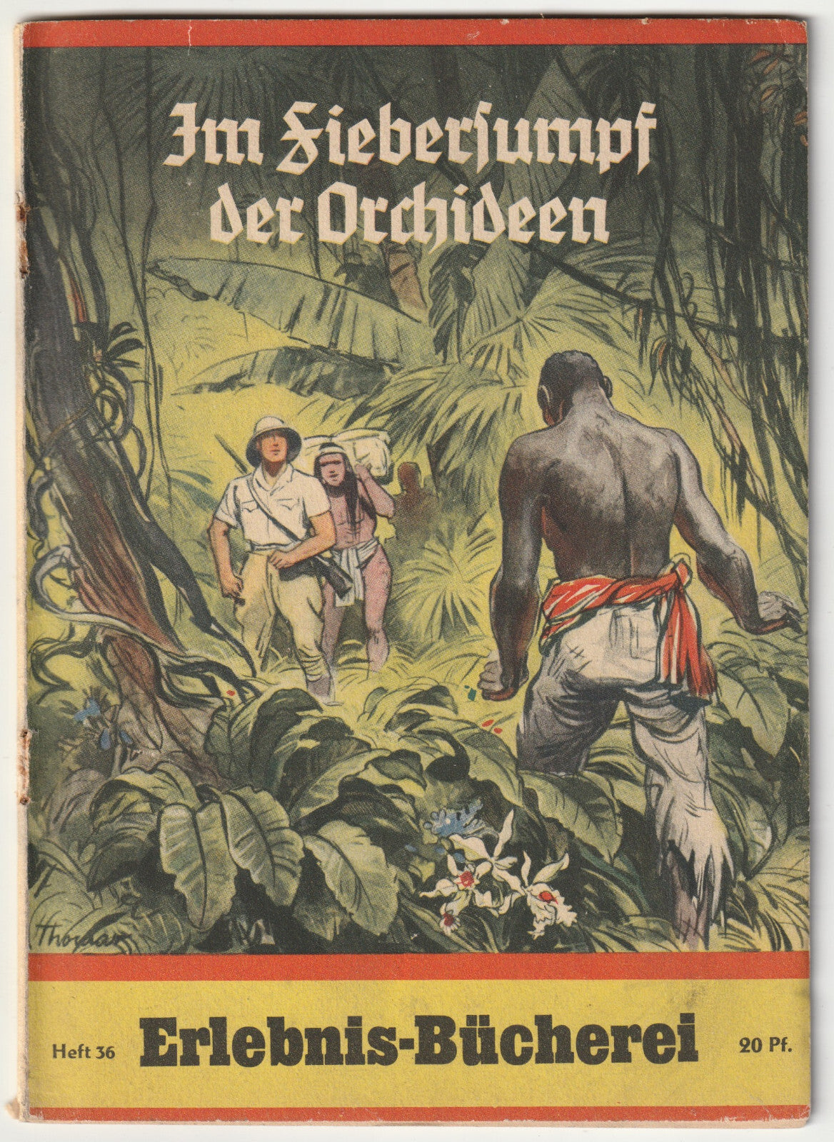 ✪ ERLEBNIS-BÜCHEREI #36 Im Fiebersumpf der Orchideen, Steiniger ROMANHEFT Z3